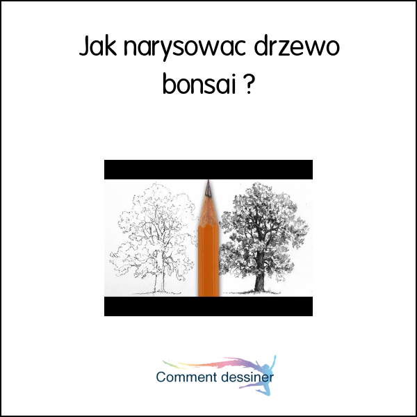 Jak narysować drzewo bonsai